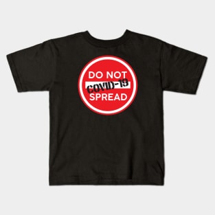 Do not spread COVID-19 Kids T-Shirt